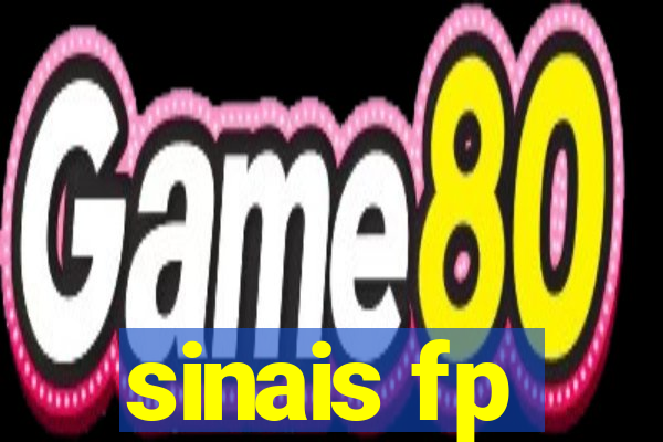 sinais fp